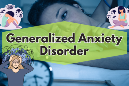 Generalized Anxiety Disorder