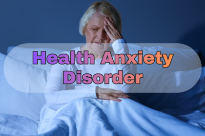 Health Anxiety Disorder