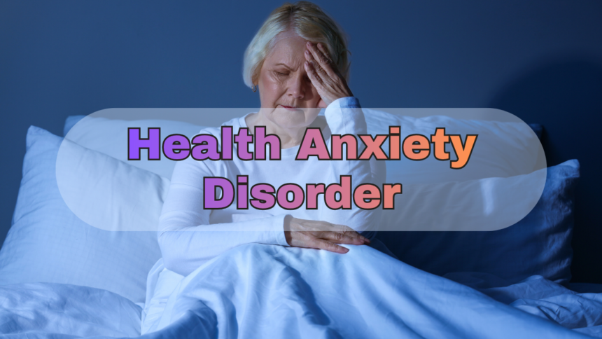 Health Anxiety Disorder