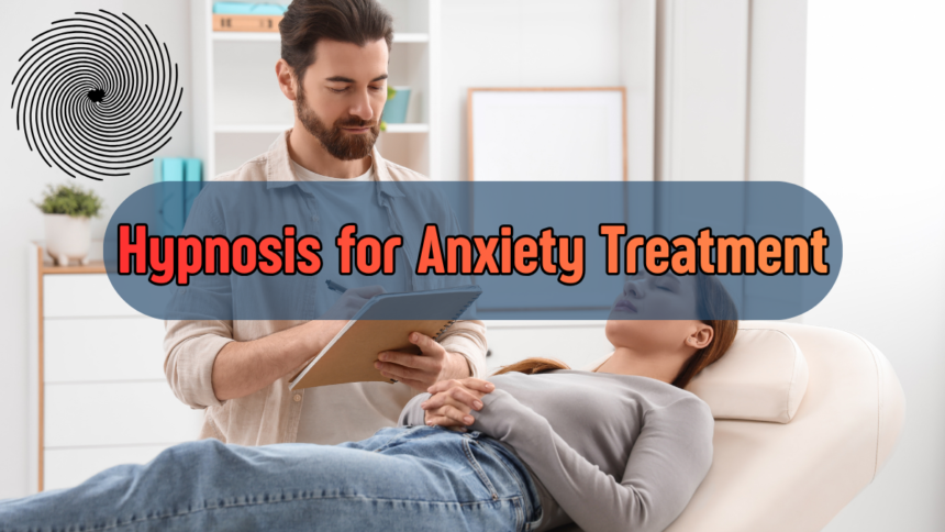 Hypnosis for Anxiety Treatment