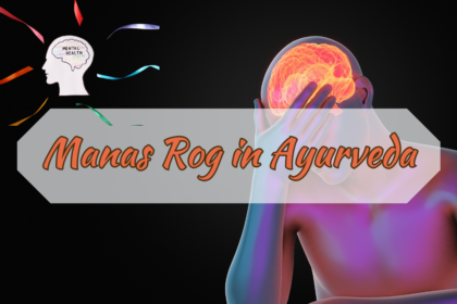 Manas Rog in Ayurveda