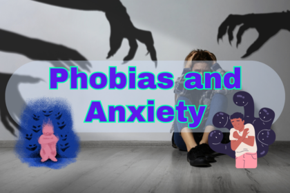 Phobias and Anxiety