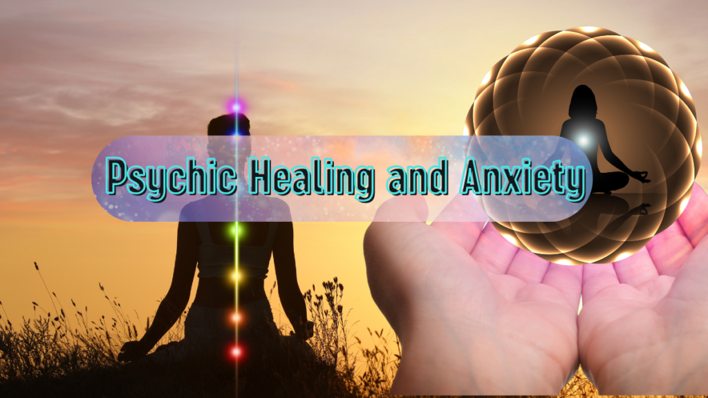 Psychic Healing and Anxiety