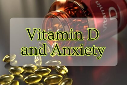 Vitamin D and Anxiety