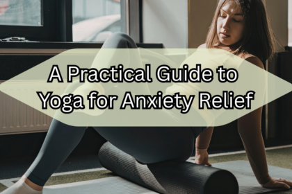 Yoga for Anxiety Relief