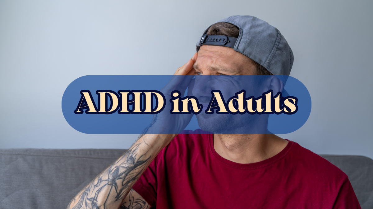 ADHD in Adults