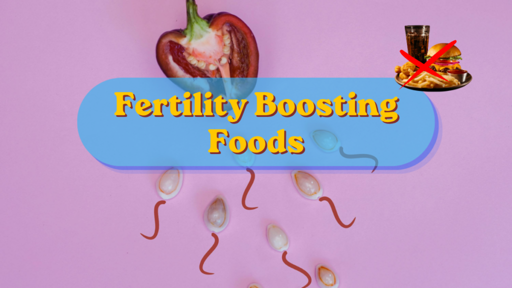 Fertility Boosting Foods