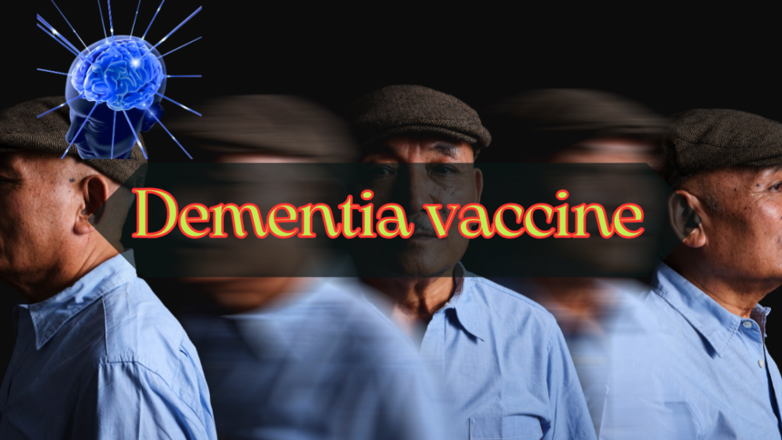 dementia vaccine