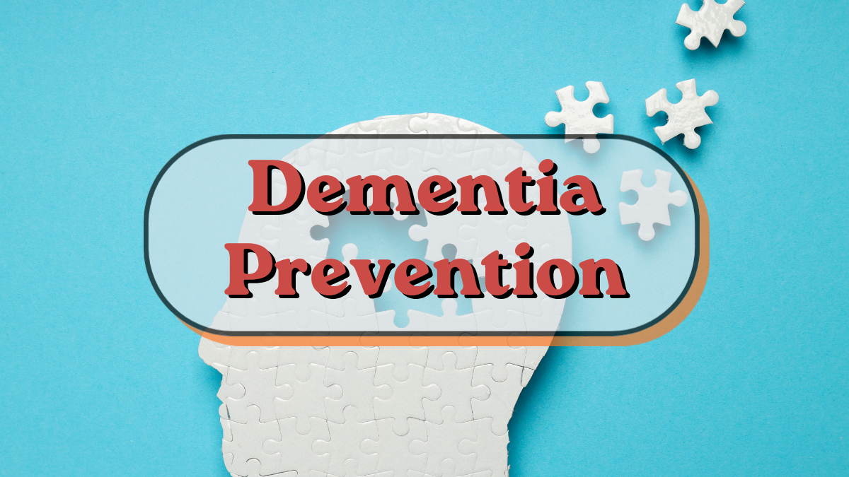 Dementia Prevention