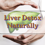 Liver Detox Naturally