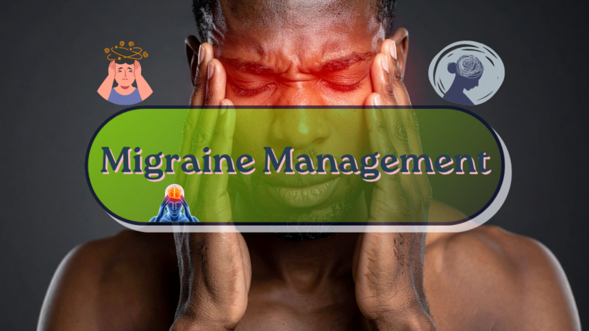 Migraine Management