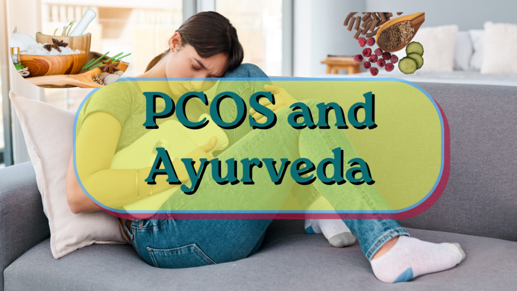 PCOS and Ayurveda