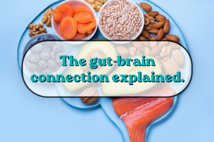 The gut-brain connection explained.