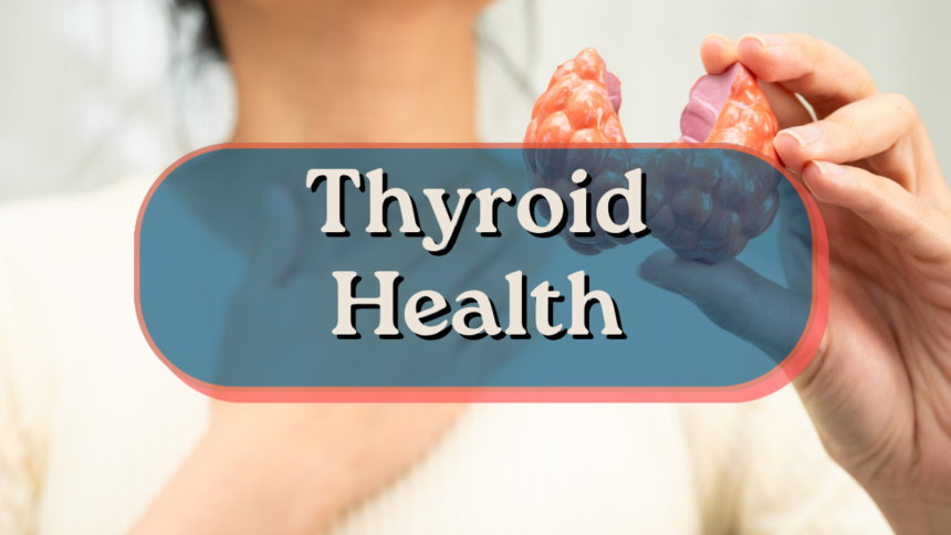 Thyroid Health the Ayurvedic Way