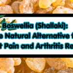 Boswellia (Shallaki)