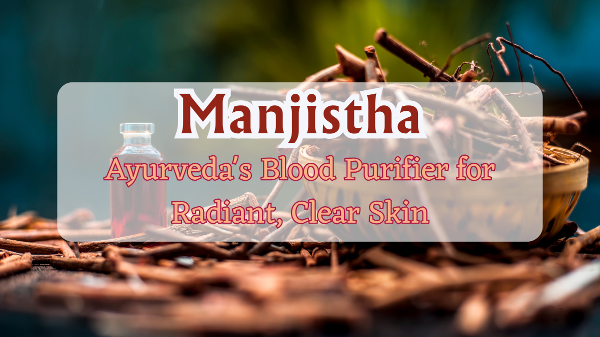 Manjistha